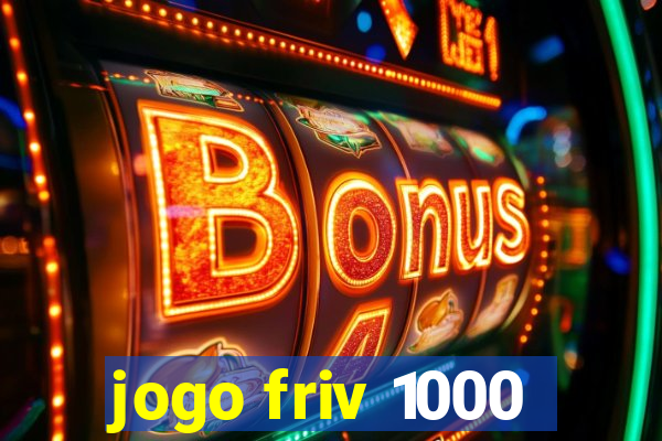 jogo friv 1000